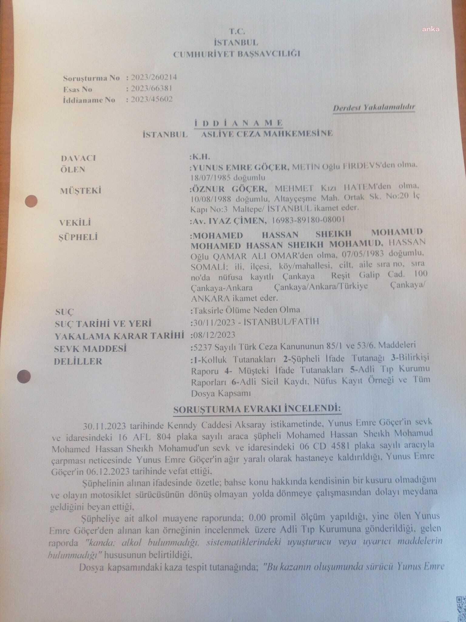 MOTOKURYE YUNUS EMRE GÖÇER'İN ÖLÜMÜNE NEDEN OLAN SOMALİ CUMHURBAŞKANI’NIN OĞLU HAKKINDA 6 YILA KADAR HAPİS İSTENDİ 